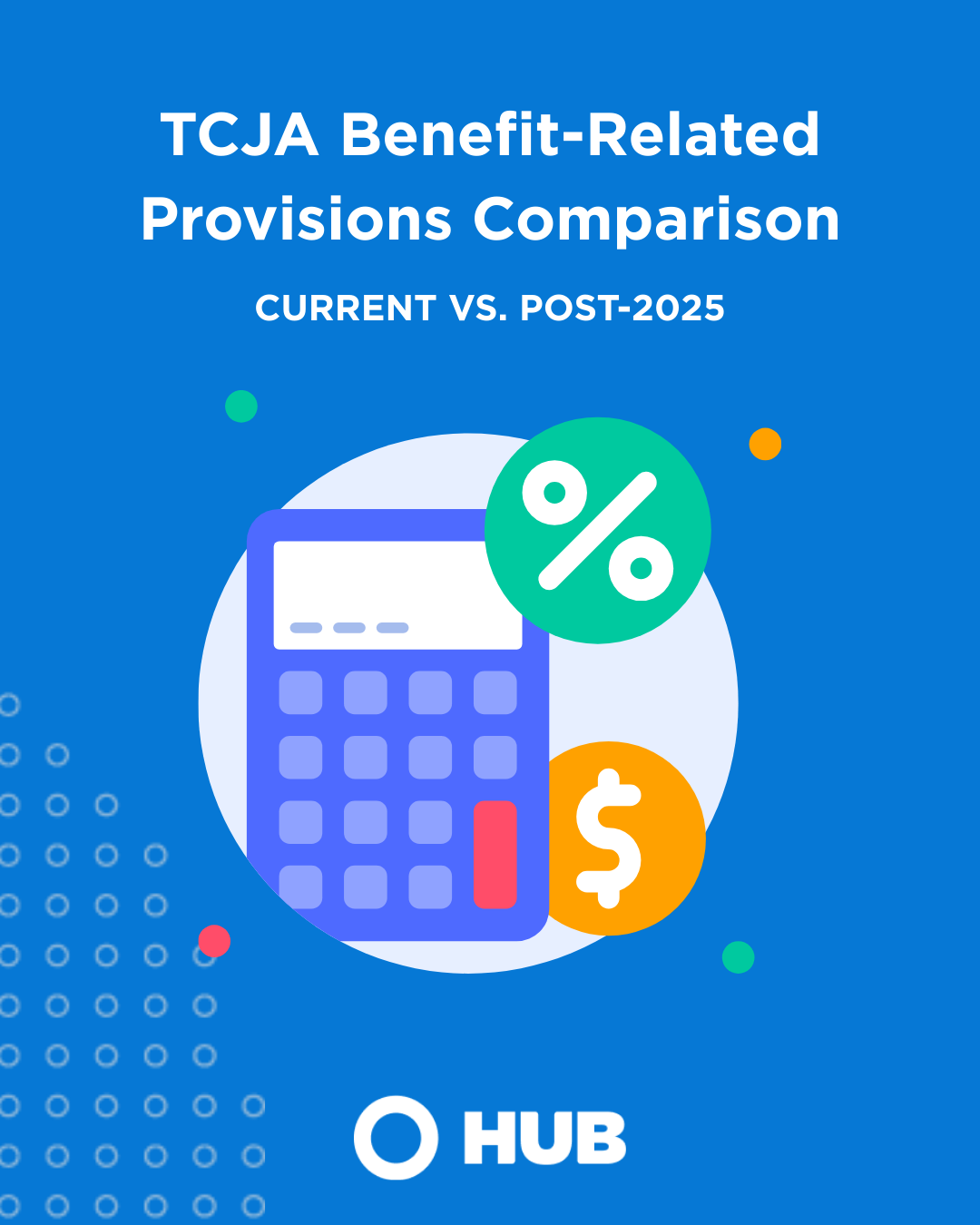 TCJA Benefit-Related Provisions Comparison